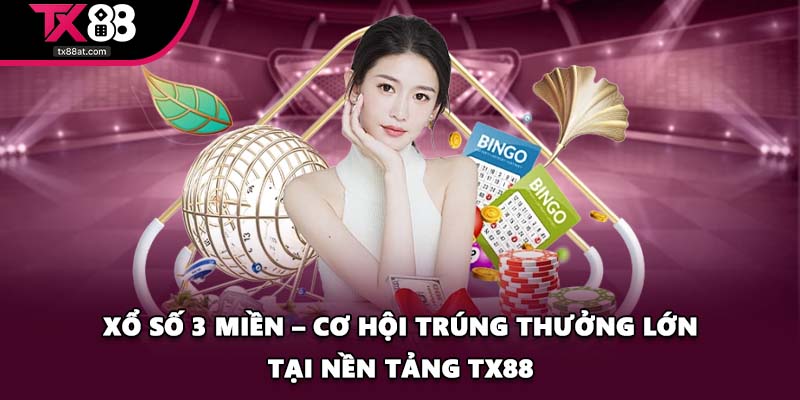 Xổ Số 3 Miền