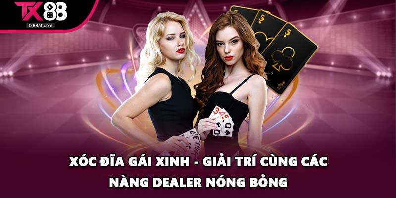 xóc đĩa gái xinh